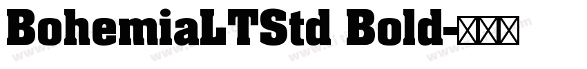 BohemiaLTStd Bold字体转换